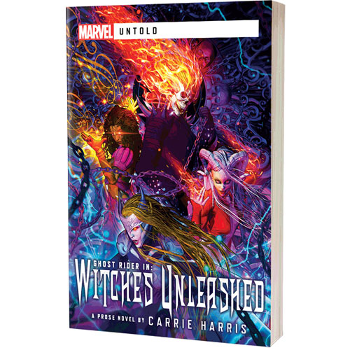 Marvel Novel: Untold: Ghost Rider - Witches Unleashed (Clearance)