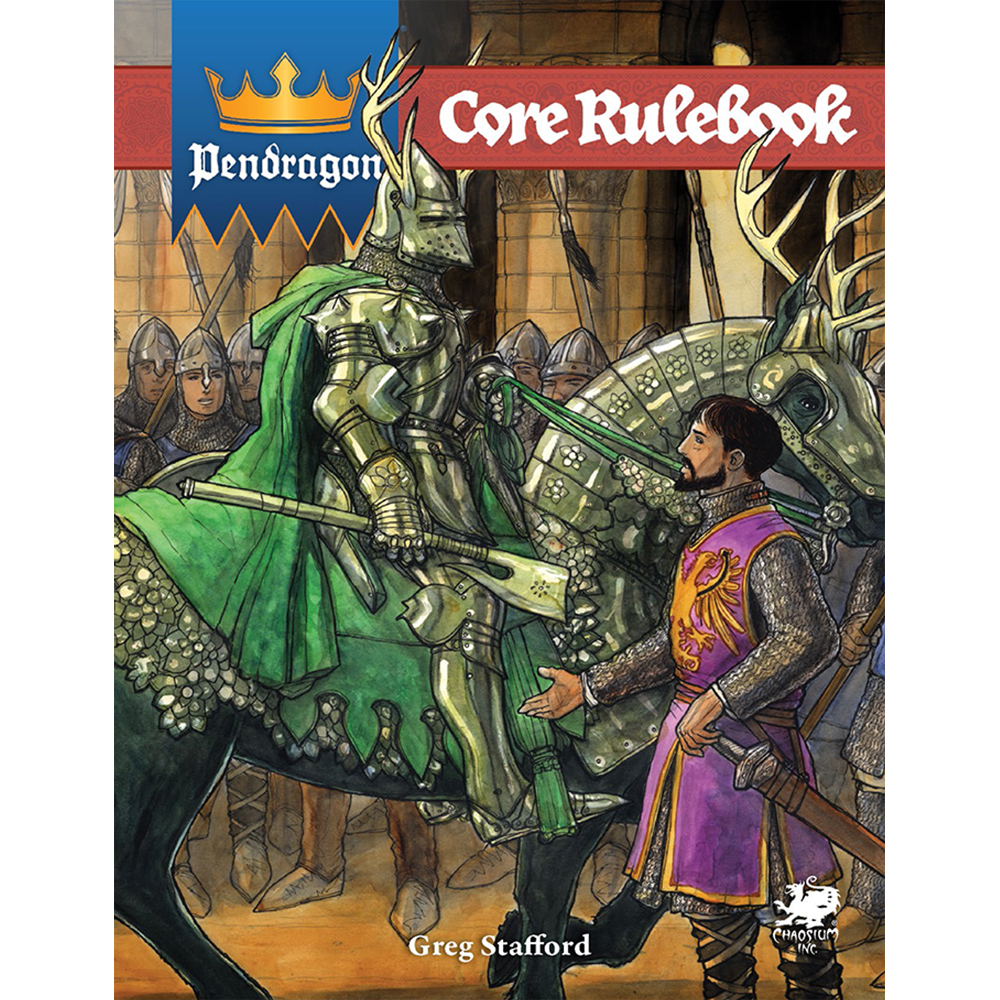 King Arthur Pendragon Core Rule Book - 4th Edition- PDF