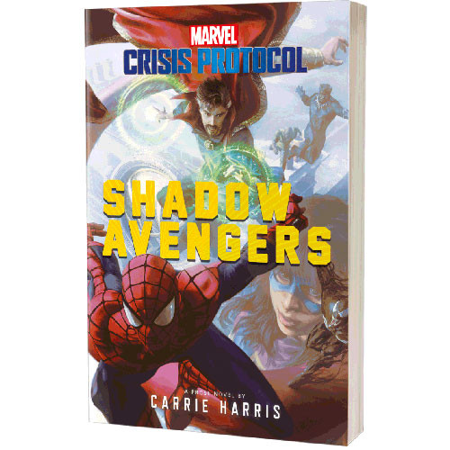 Marvel Crisis Protocol Novel: Shadow Avengers