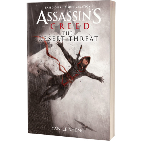 Assassin's Creed Novel: The Desert Threat