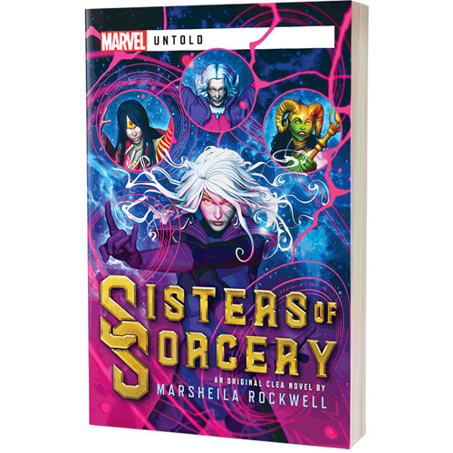 Marvel Novel: Untold: Sisters of Sorcery