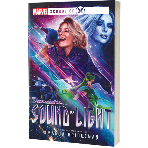 Marvel Novel: School of X - Sound of Light