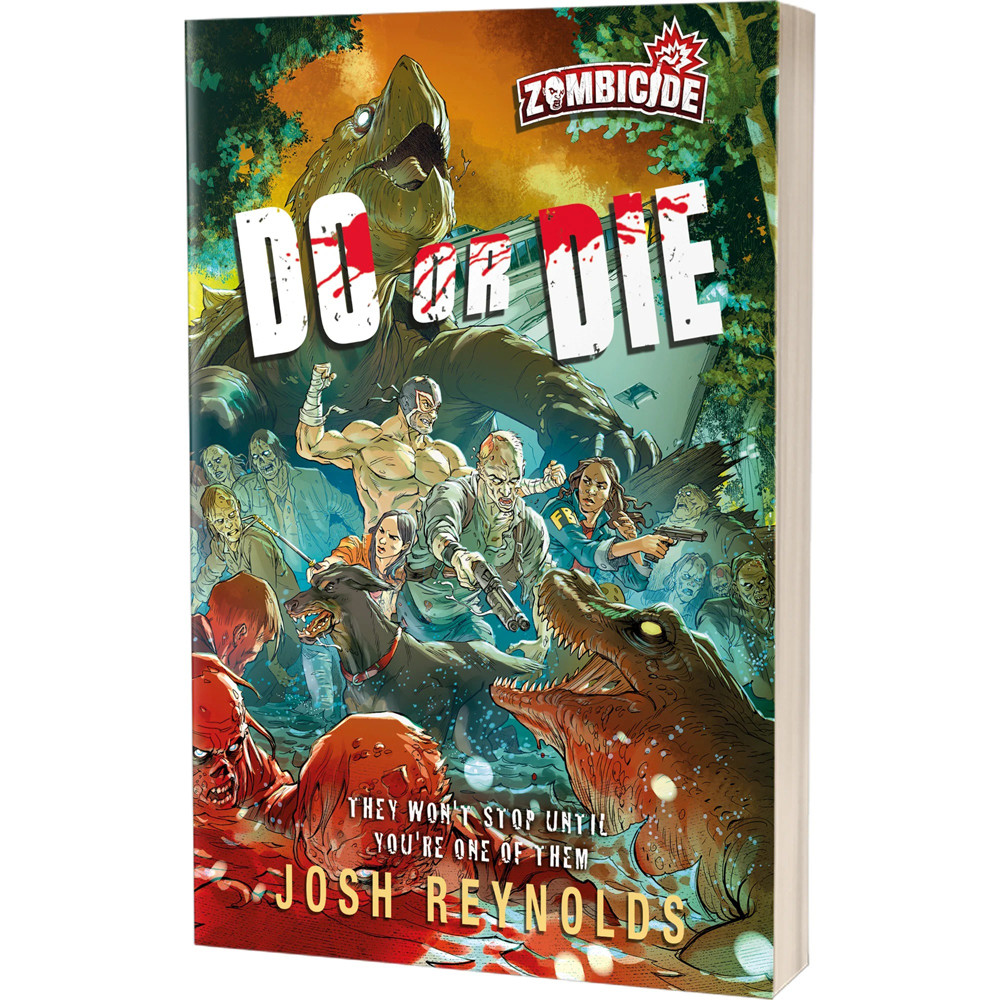 Zombicide Novel: Do or Die