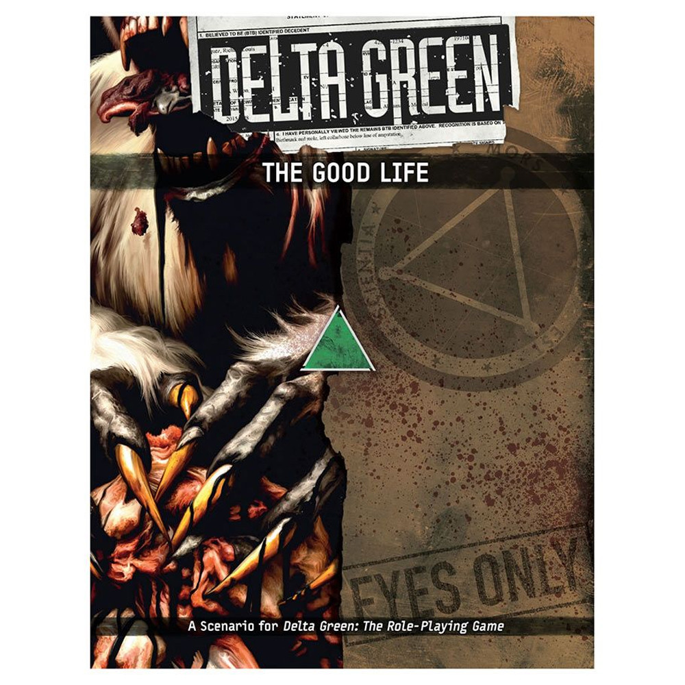 Delta Green RPG: The Good Life (Preorder)