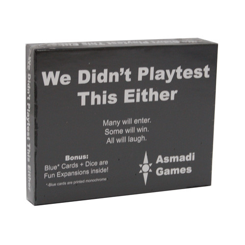We Didn't Playtest This Either