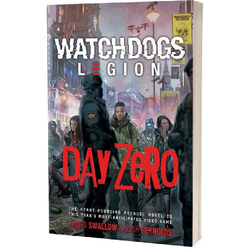 Watch Dogs Legion Novel: Day Zero