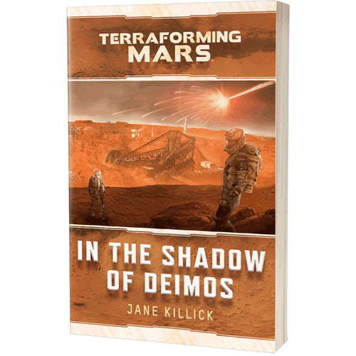 Terraforming Mars Novel: In the Shadow of Deimos