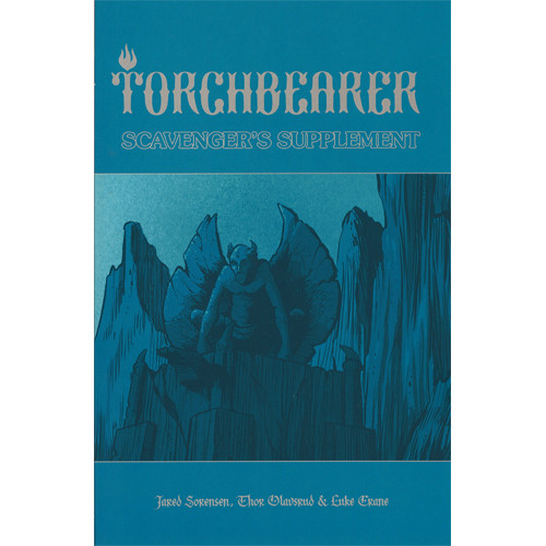 Torchbearer 2 RPG: Scavenger's Supplement