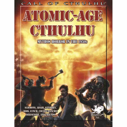 Call of Cthulhu 7E RPG: Atomic-Age Cthulhu (Softcover)