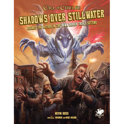 Call of Cthulhu RPG: Shadows Over Stillwater (Down Darker Trails)