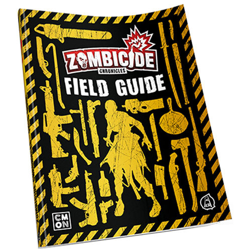 Zombicide Chronicles RPG: Field Guide