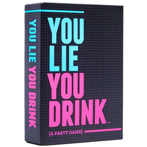 You Lie You Drink