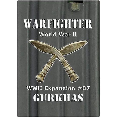 Warfighter WWII North Africa: Exp #87 - Gurkhas