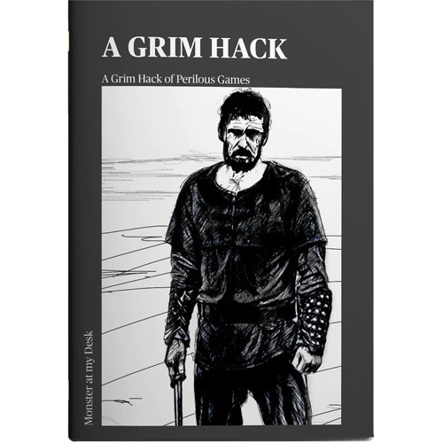 A Grim Hack RPG: Core Rules