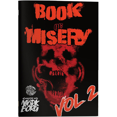 Book of Misery: Volume 2 (Mork Borg RPG Compatible)