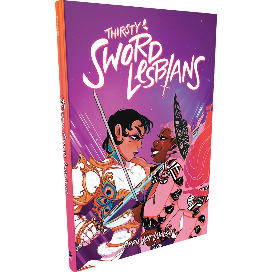 Thirsty Sword Lesbians RPG: Rulebook (Hardcover)