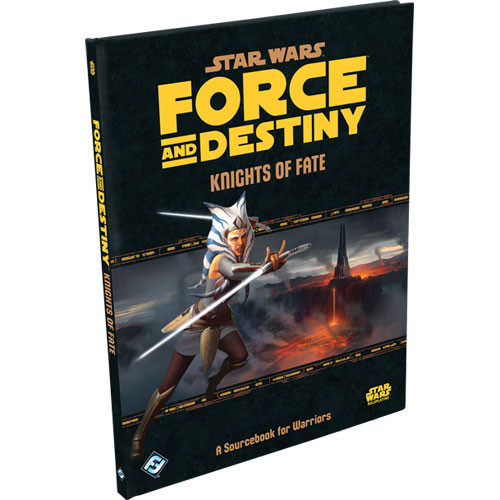 Star Wars: Force & Destiny RPG - Knights of Fate