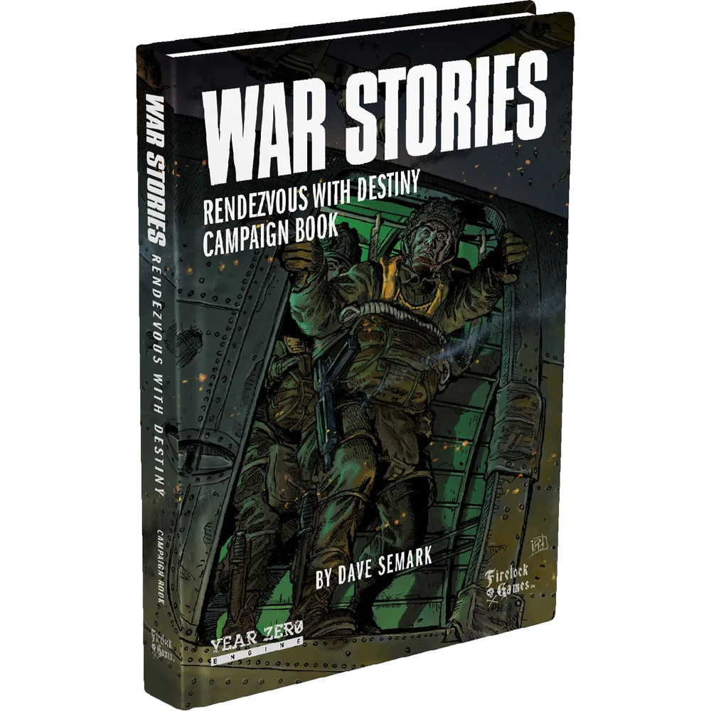 War Stories RPG: Campaign Book - Rendezvous With Destiny