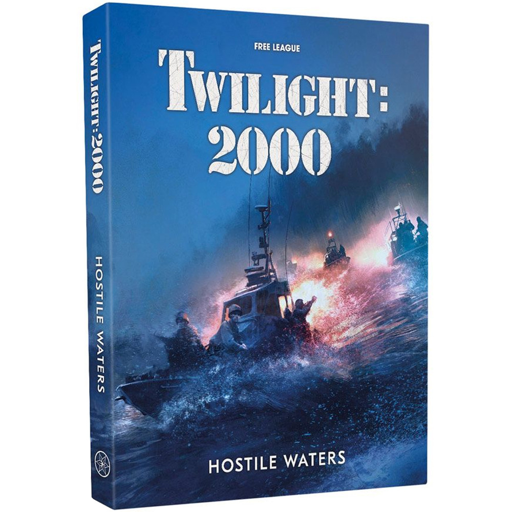 Twilight: 2000 4E RPG - Hostile Waters