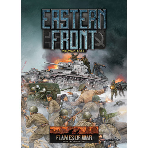 Flames of War WW2: Eastern Front - Mid-War Forces
