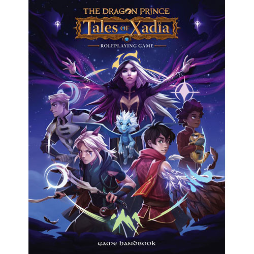 Tales of Xadia: The Dragon Prince RPG - Game Handbook