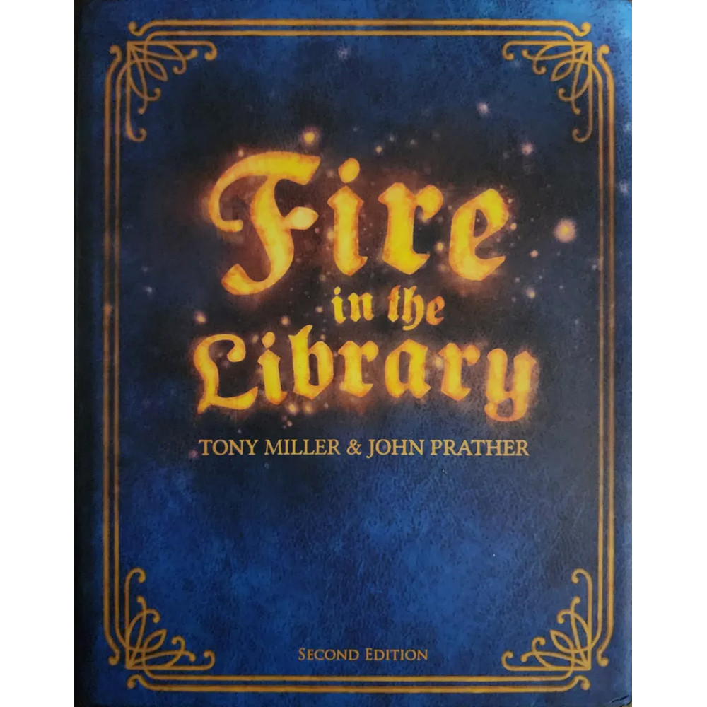 Fire in the Library: 2nd Edition