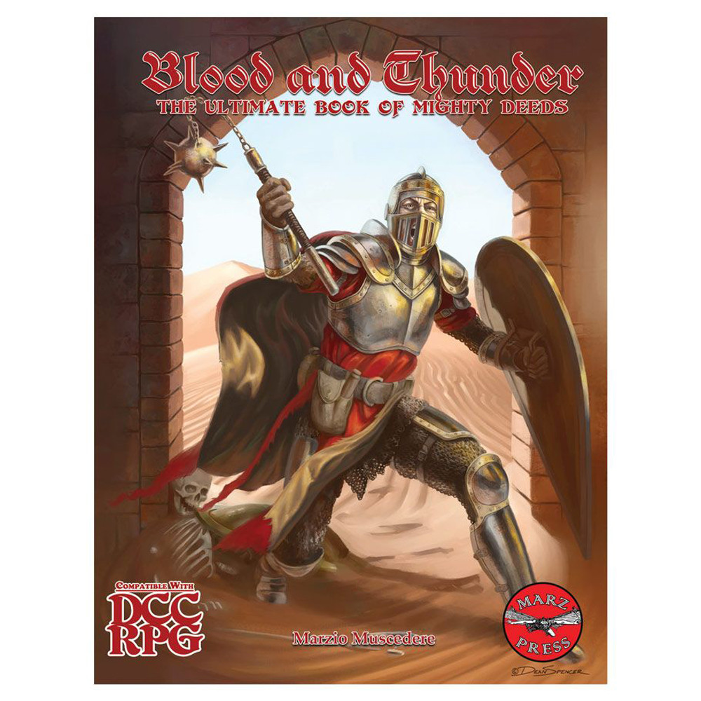Dungeon Crawl Classics RPG: Blood and Thunder - The Ultimate Book of Mighty Deeds (Preorder)