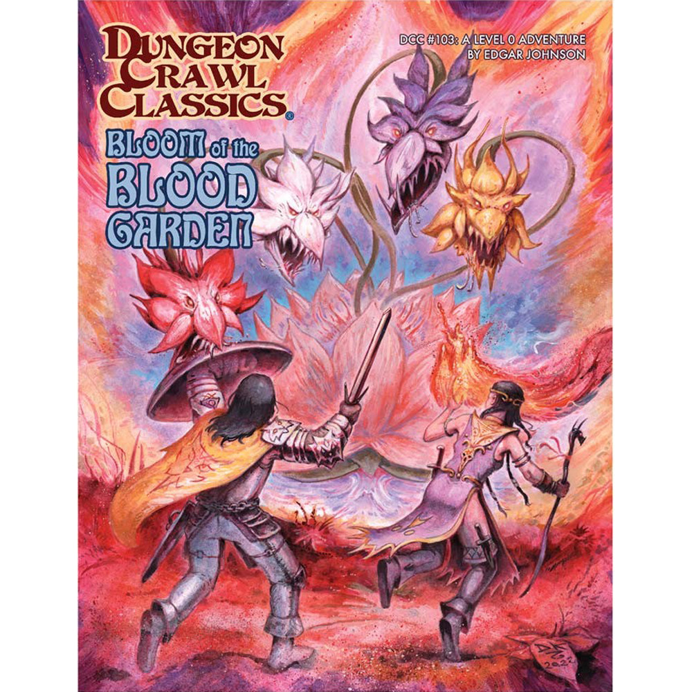 Dungeon Crawl Classics RPG: Bloom of the Blood Garden