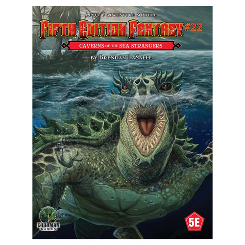 Fifth Edition Fantasy #22: Caverns of the Sea Strangers (D&D 5E)