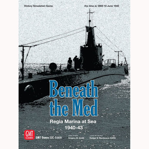 Beneath the Med: Regia Marina at Sea 1940-43