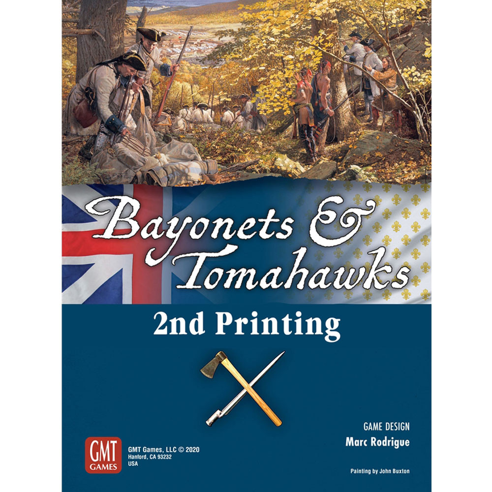 Bayonets and Tomahawks - 2nd Printing