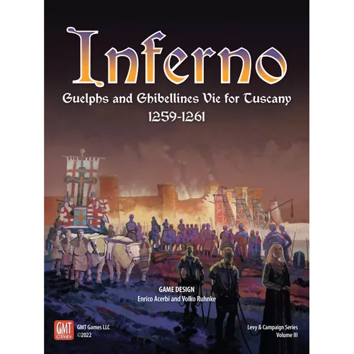 Inferno: Guelphs & Ghibellines Vie for Tuscany, 1259-1261