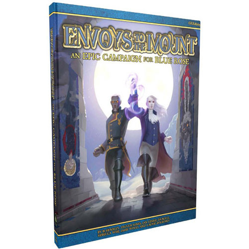 Blue Rose RPG: Envoys to the Mount (Hardcover)