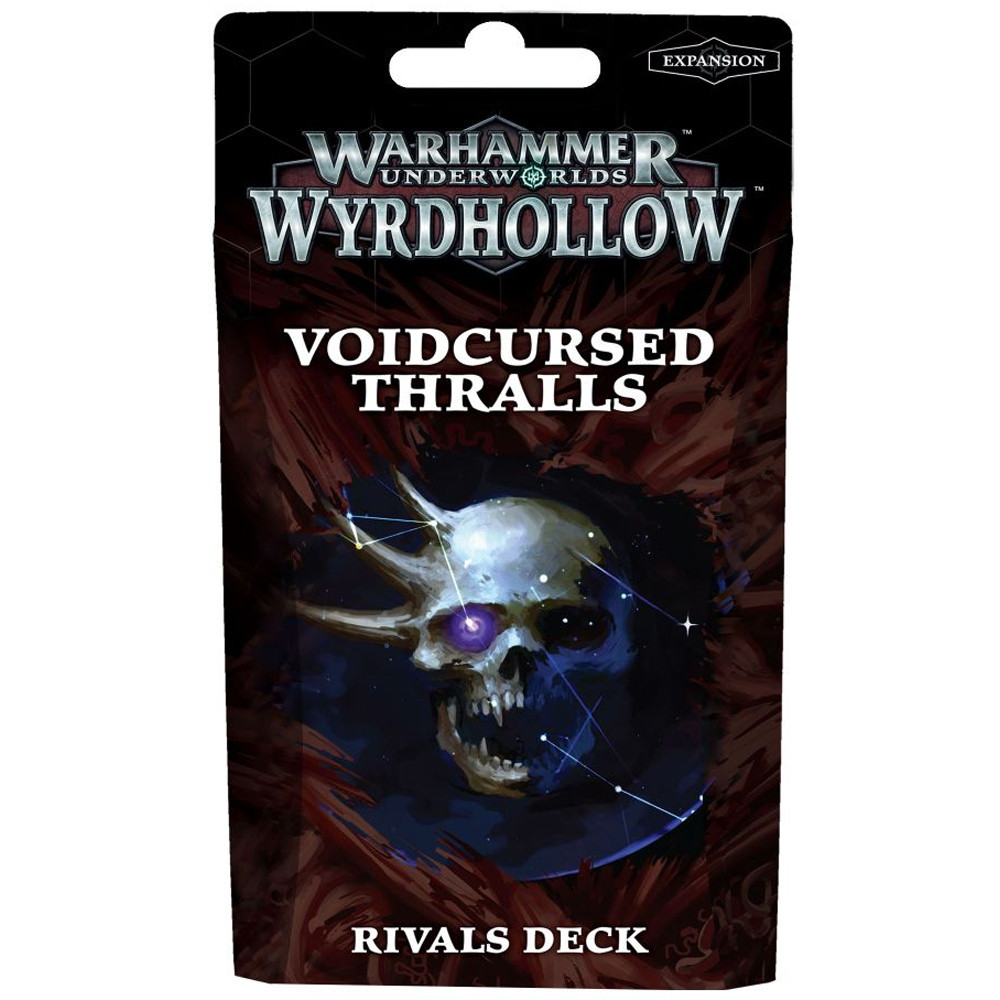 Warhammer Underworlds: Wyrdhollow - Voidcursed Thralls Rivals Deck