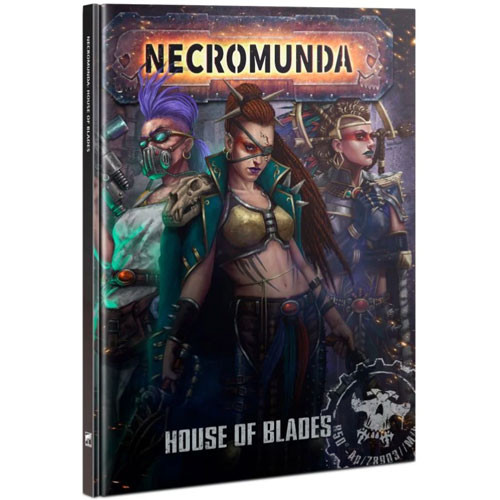 Necromunda: House of Blades (Hardcover)