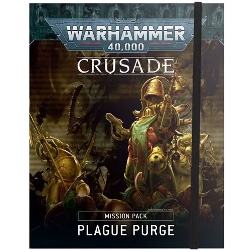 Warhammer 40K: Crusade Mission Pack - Plague Purge