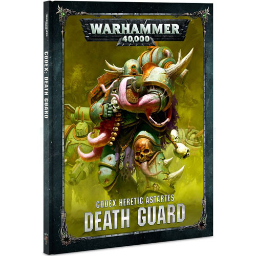 Warhammer 40K: Codex Heretic Astartes - Death Guard (2017)