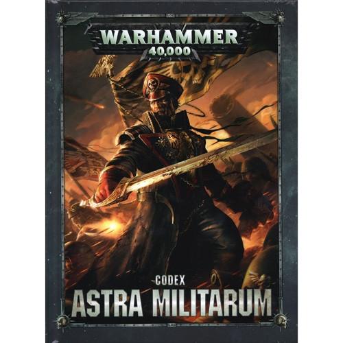 Warhammer 40K: Codex - Astra Militarum (Hardcover)