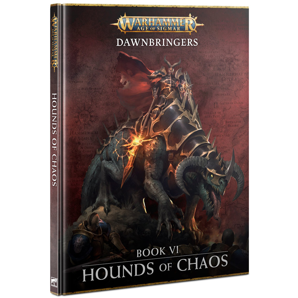 Dawnbringers: Book VI - Hounds of Chaos