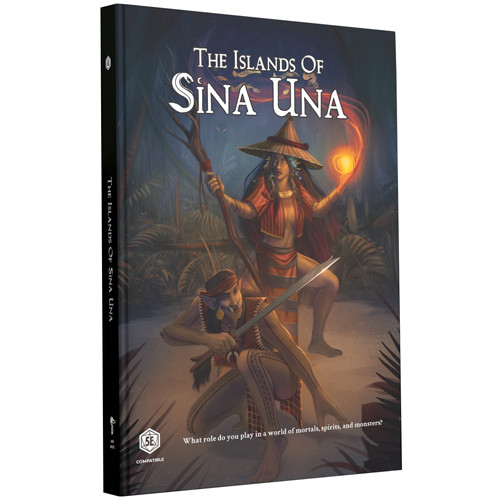 The Islands of Sina Una: Campaign Setting Book (D&D 5E Compatible)