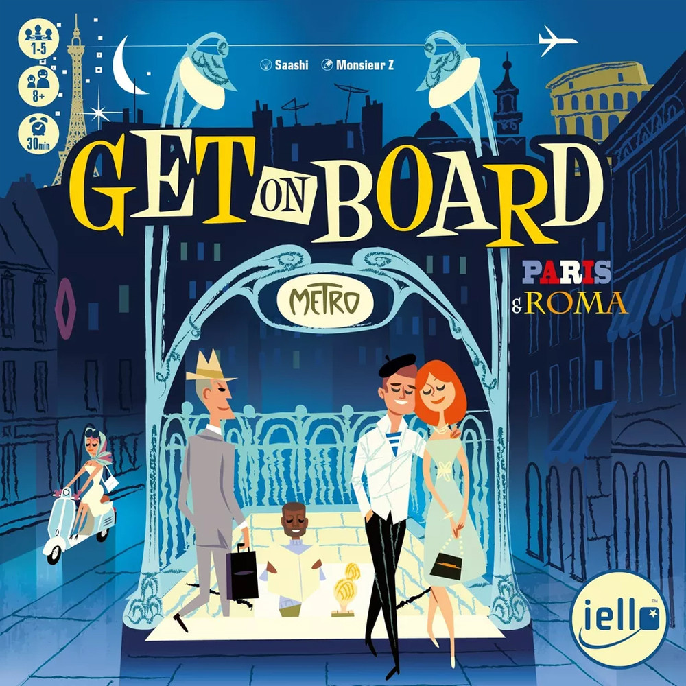 Get on Board: Paris & Roma