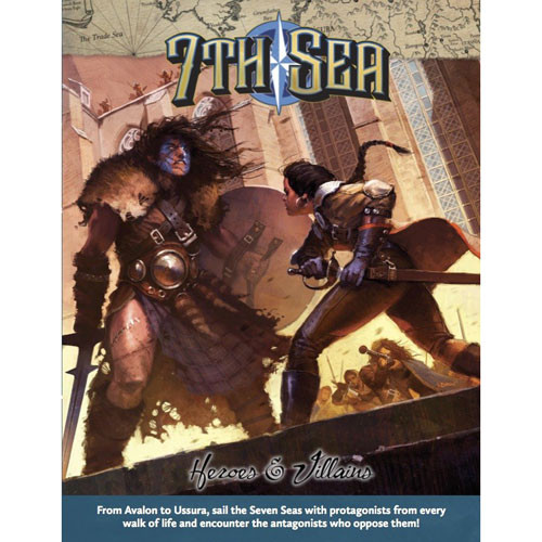 7th Sea RPG (2nd Edition): Heroes & Villains
