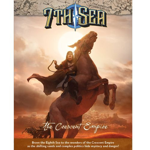 7th Sea RPG (2nd Edition): The Crescent Empire