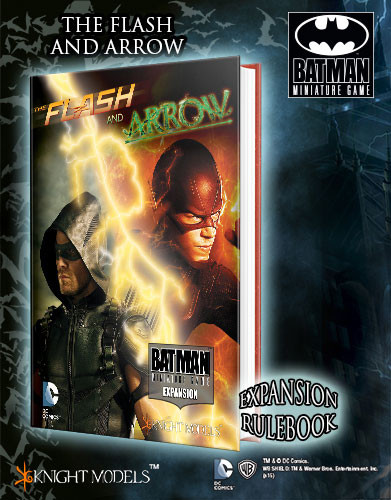 Batman Miniatures Game: The Flash & the Arrow Expansion Rulebook