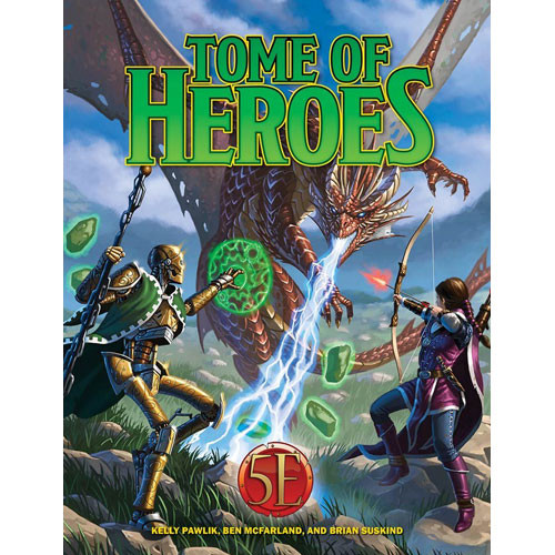 Tome of Heroes (D&D 5E Compatible)
