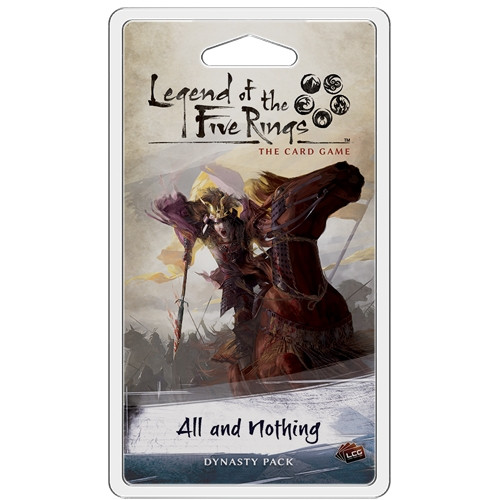 Legend of the Five Rings LCG: All & Nothing Dynasty Pack