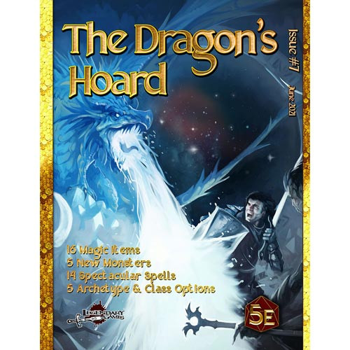 The Dragon's Hoard #7 (D&D 5E Compatible)