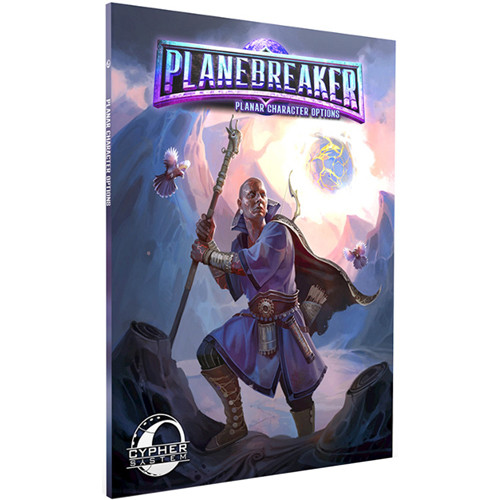 Planebreaker RPG: Planar Character Options (Cypher System Compatible)
