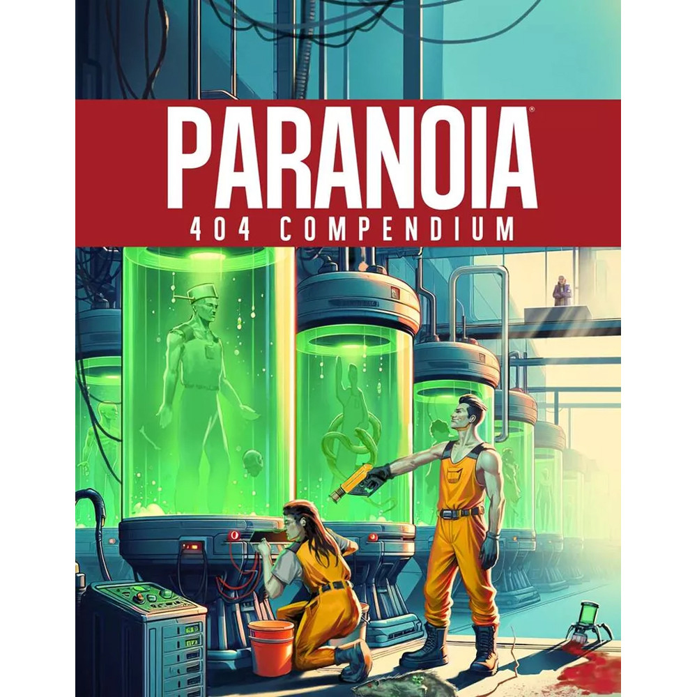 Paranoia RPG: 404 Compendium