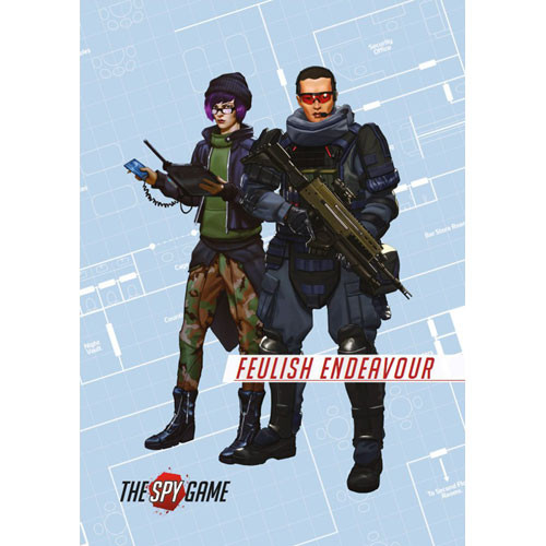 The Spy Game RPG: Feulish Endeavor